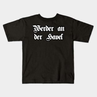 Werder an der Havel  written with gothic font Kids T-Shirt